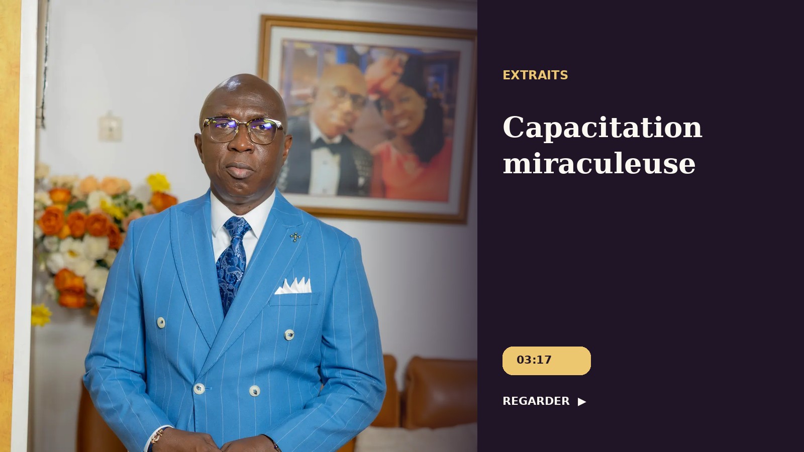 Capacitation miraculeuse — extraits